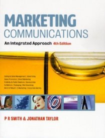 Marketing Communications: An Integrated Approach