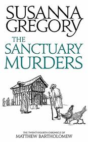 The Sanctuary Murders (Matthew Bartholomew, Bk 24)