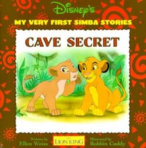 Cave Secret : My Very First Simba Stories (My Very First Simba)