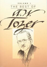 The Best of A. W. Tozer, Bk 1
