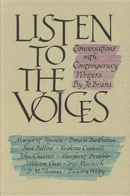 Listen to the Voices: Conversations With Contemporary Writers