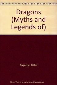Dragons (Myths and Legends of)