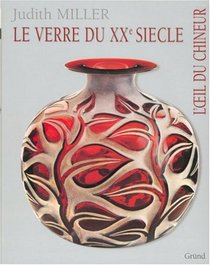 Le verre du XXe sicle