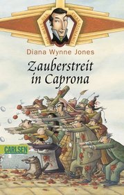 Die Welt des Chrestomanci. Zauberstreit in Caprona. ( Ab 9 J.).