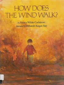 How Does the Wind Walk?