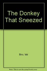 The Donkey That Sneezed