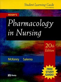 Mosbys Pharmacology in Nursing (with Learning Guide, Medication Reference and 3.5