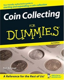 Coin Collecting For Dummies (For Dummies (Sports & Hobbies))