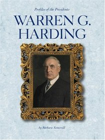 Warren G. Harding (Profiles of the Presidents)