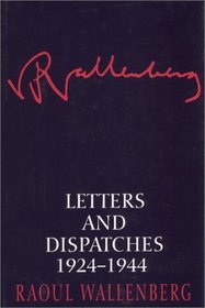 Letters and Dispatches 1924-1944