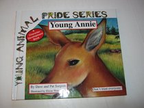 Young Annie: Don't Trust Everyone! (Young Animal Pride)