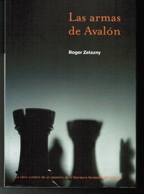 Las armas de avalon / The guns of avalon (Linea Maestra) (Spanish Edition)