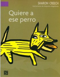 Quiere A Ese Perro (Love That Dog) (Spanish Edition)
