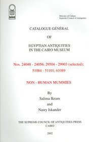 Non-Human Mummies, Nos. 24048-24056; 29504-29903 (selected); 51084-51101; 61089 (Cataglogue General of Egyptian Antiquities in the Cairo Museum)