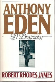 Anthony Eden : A Biography