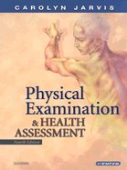 Health Assessment Online to Accompany Physical Examination and Health Assessment (User Guide, Access Code, and Textbook Package), 4th Edition