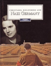 Christabel Bielenberg and Nazi Germany (History Eyewitness)