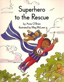 Superhero to the rescue (Collections for young scholars)