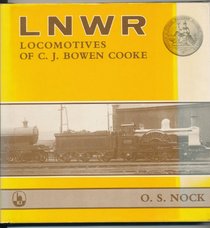 LNWR locomotives of C. J. Bowen Cooke