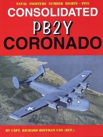 Consolidated PB2Y Coronado (Naval Fighters, 85)