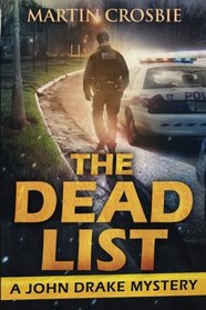 The Dead List (A John Drake Mystery) (Volume 1)