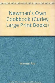Newman's Own Cookbook (Curley Large Print Books)