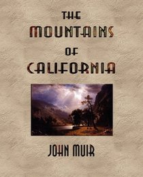 The Mountains of California - Illustrated