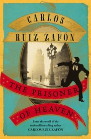 Prisoner of Heaven (Cemetery of Forgotten Books, Bk 3)