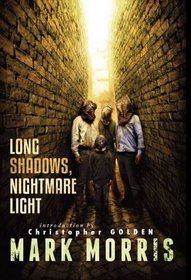 Long Shadows, Nightmare Light [hc]