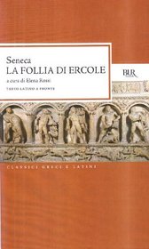 La follia di Ercole (BUR : classici greci e latini)