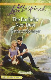 The Bachelor Next Door (Castle Falls)