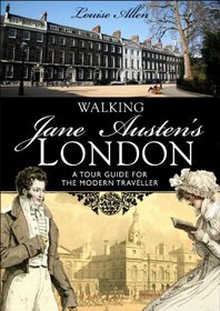 Walking Jane Austen's London (Shire General)