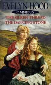 The Silken Thread / The Dancing Stone