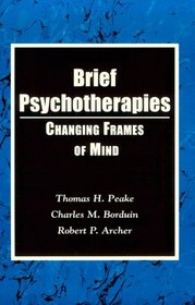 Brief Psychotherapies: Changing States of Mind (The Aster Work Series)