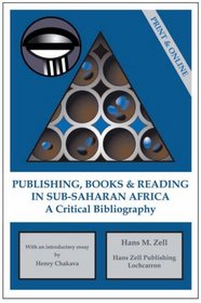 Publishing, Books & Reading in Sub-Saharan Africa: A Critical Bibliography