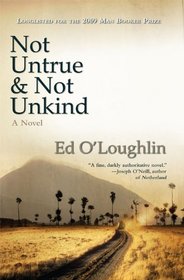 Not Untrue and Not Unkind: A Novel