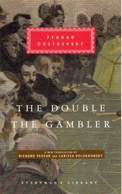 The Double and the Gambler: AND The Gambler (Everyman's Library)