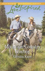 Mountain Country Cowboy (Hearts of Hunter Ridge, Bk 5) (Love Inspired, No 1096)