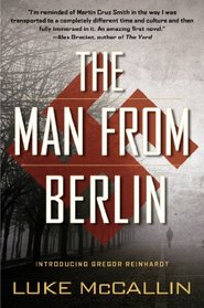 The Man From Berlin (Gregor Reinhardt, Bk 1)