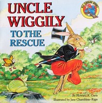 Uncle Wiggily to the Rescue (All Aboard Book)