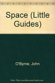 Space (Little Guides)