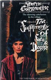The Fulfilments of Fate and desire The Third Book of Wraeththu
