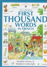 The Usborne First Thousand Words in French (First Picture Book)