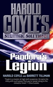 Pandora's Legion (Harold Coyle's Strategic Solutions, Inc.)