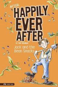 Jack and the Bean Snacks (After Happily Ever After)