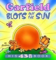 Garfield Blots Out the Sun: His 43rd Book