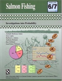 Salmon Fishing: Investigations into Probability (Math in a Cultural Context: Lessons Learned from Yup'ik Eskimo Elders)