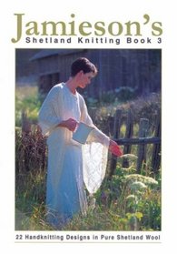 Jamieson's Shetland Knitting Book