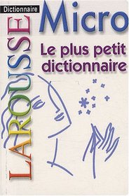 Le plus petit dictionnaire Larousse (French Edition)
