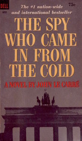 The Spy Who Came In From the Cold